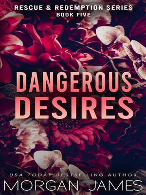 cover image of Dangerous Desires